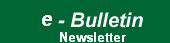 e - Bulletin Newsletter
